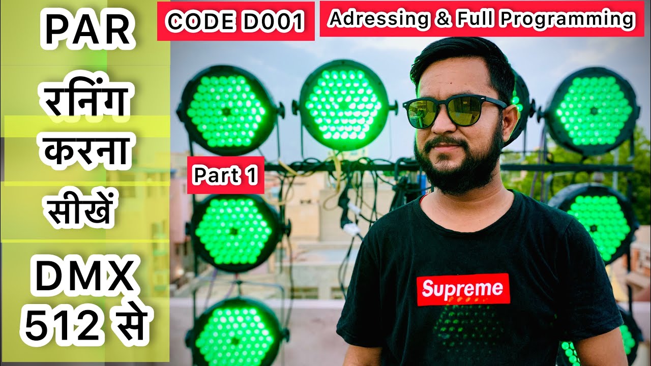 Dmx 512 से पार लाइट रनिंग करना सीखे | How To Running Par Light On Dmx 512 | Par Light Run Kaise Kare