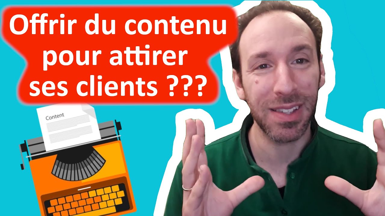 🔴 [CONTENT MARKETING] POURQUOI CRÉER DU CONTENU UTILE ET DE QUALITÉ POUR ATTIRER SES CLIENTS 📝🎁😍