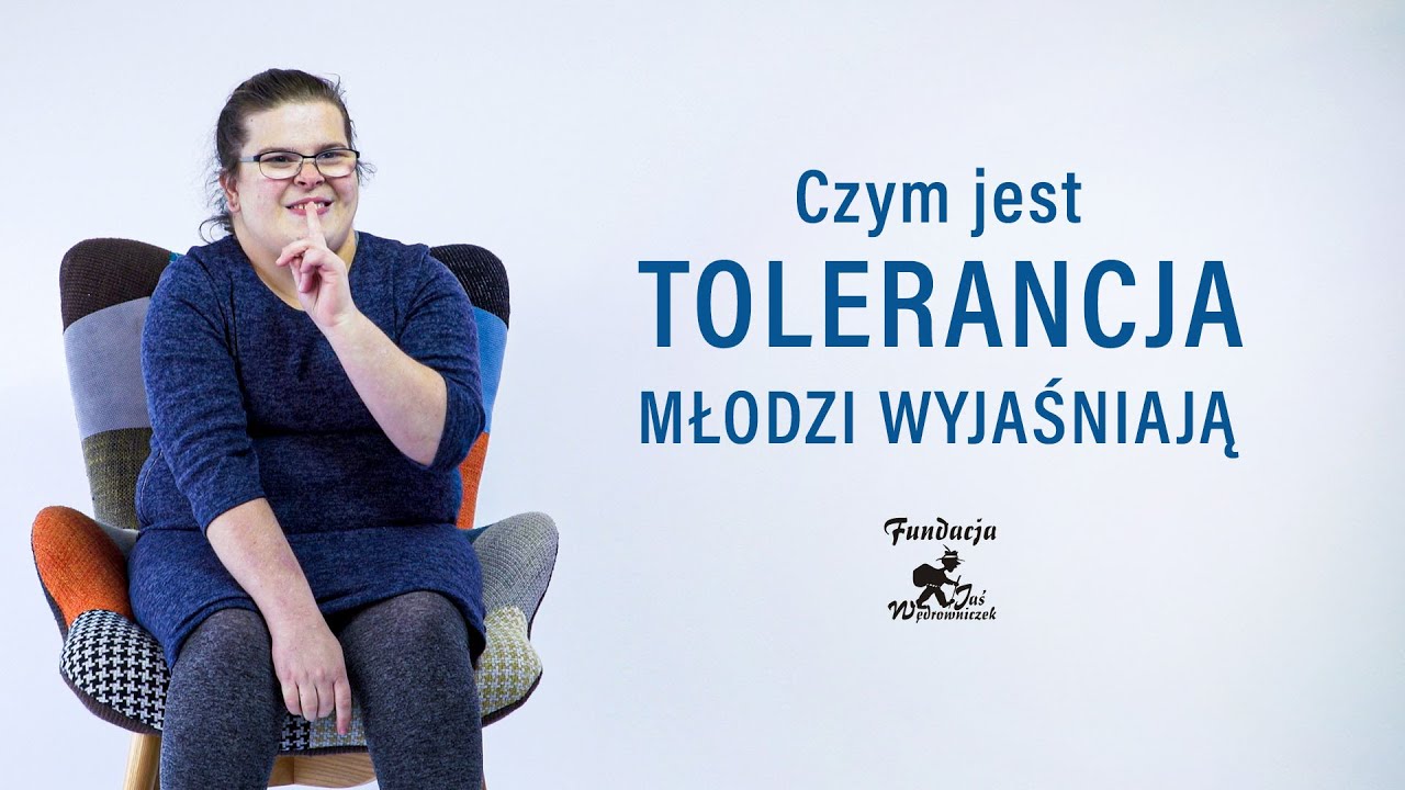 Młodzi Wyjaśniają - Tolerancja