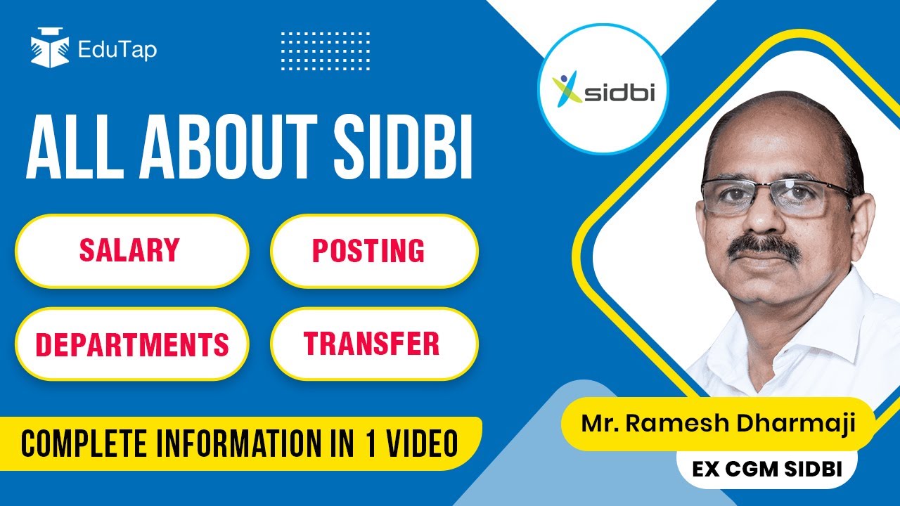 SIDBI Grade A Latest Salary & Perks |  SIDBI Officer Job Profile | Departments | Transfer & Postings