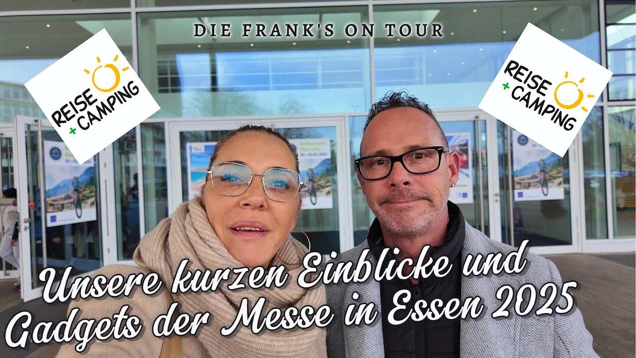 Reise & Camping Messe Essen 2025 I Campingzubeh&ouml;r & Gadgets 👍 I Unsere Highlights & Empfehlungen? 🤔