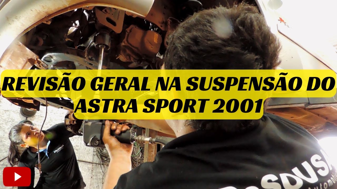 ASTRA SPORT 2001 | Revis&atilde;o GERAL NA SUSPENS&Atilde;O (Trocamos a caixa de dire&ccedil;&atilde;o)