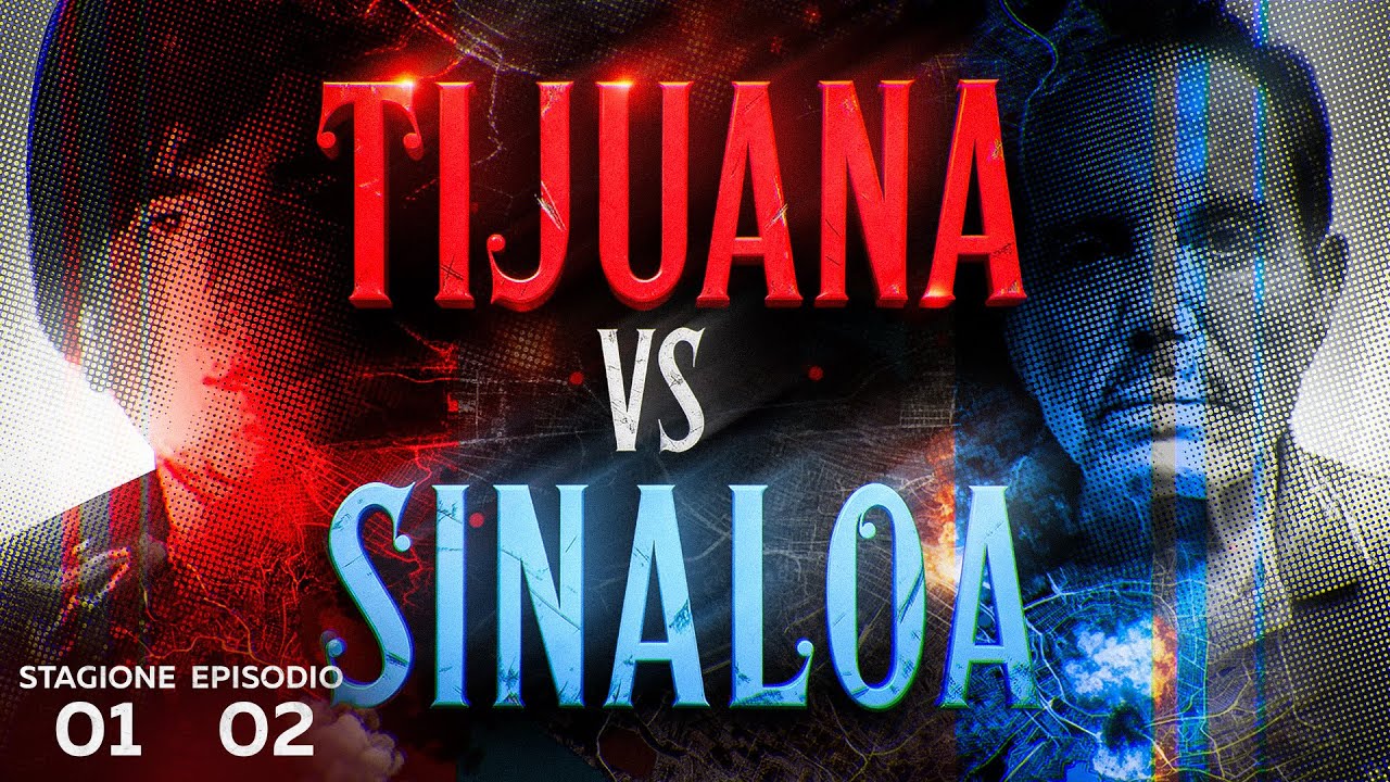 Cartello di Tijuana vs Cartello di Sinaloa : Guerra Aperta