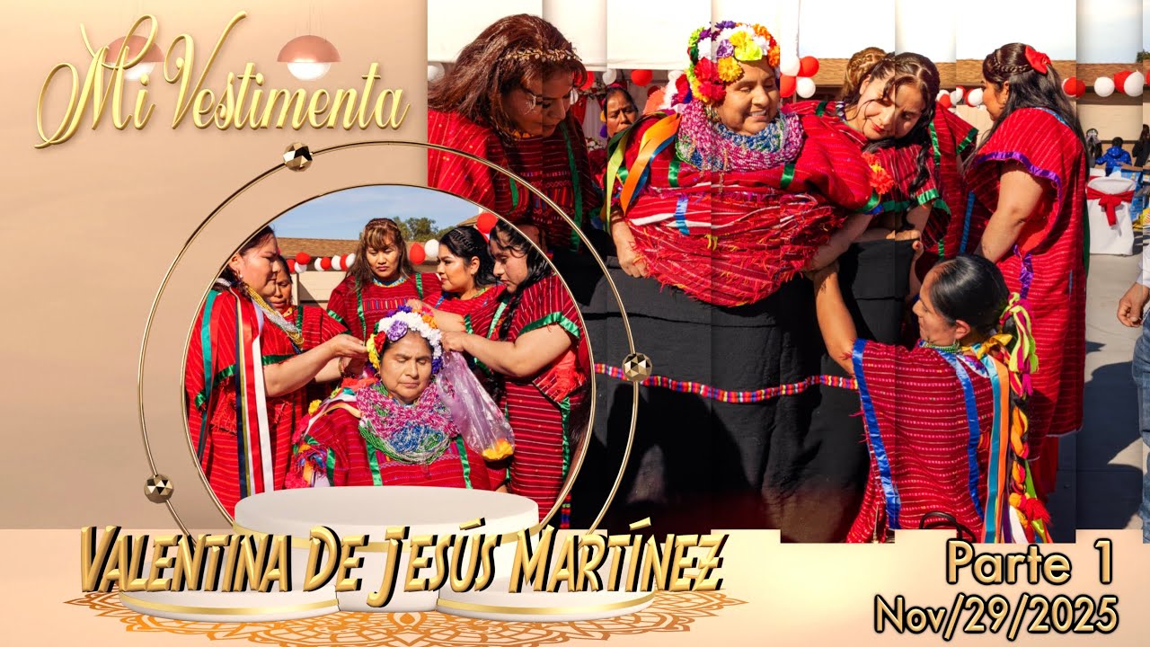 Vestimenta De Valentina De Jesús Martínez Parte 1/3