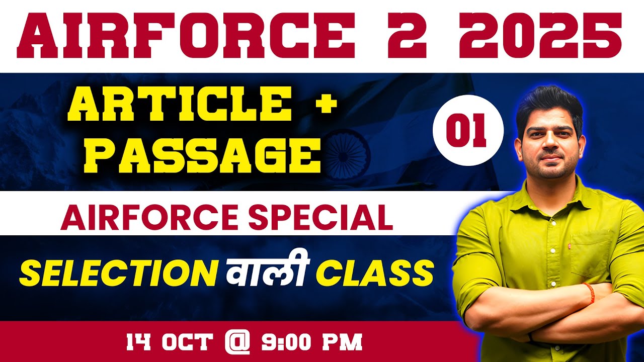 English AIRFORCE 2/2025 Article and passage for Airforce English 2025 By Sanjeev Thakur Sir