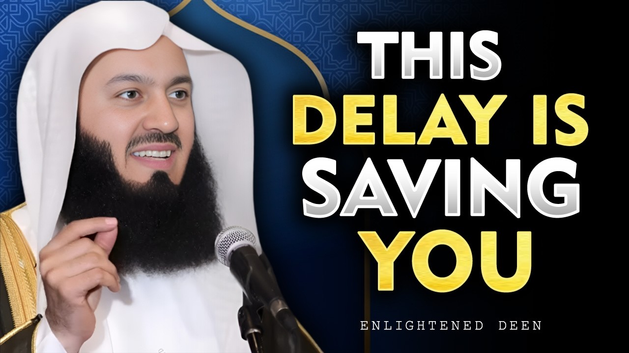 If Your Du’a Is Delayed, Allah Is Protecting You From Something | ISLAM