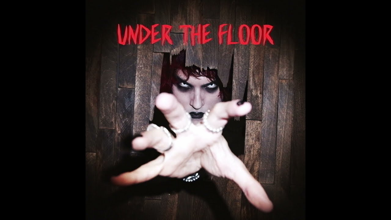 JOHNNY GOTH - UNDER THE FLOOR