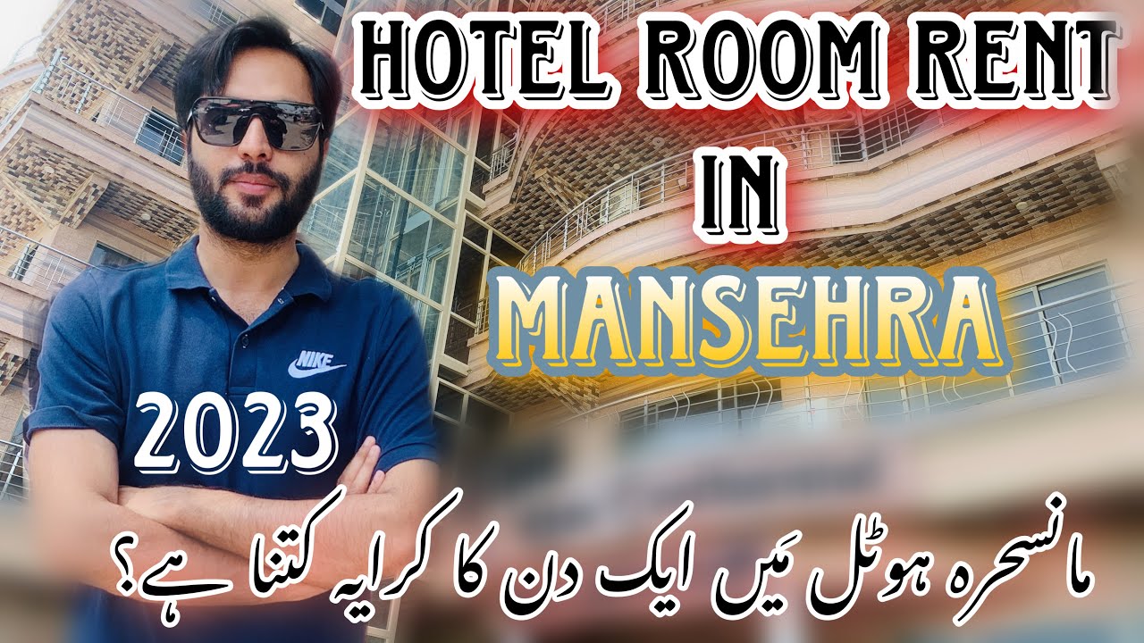 Hotel Room Rent in Mansehra | low price hotel in mansehra | Mr Top