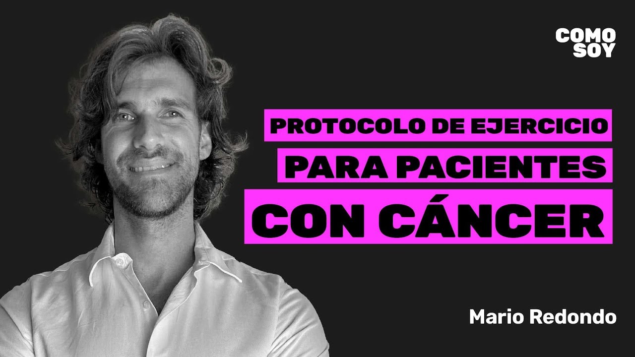 Todos los pacientes con CÁNCER deberían hacer 💪EJERCICIO💪, Mario Redondo | Fragmento Como Soy · #133