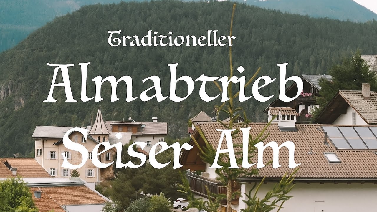 Almabtrieb Seiser Alm - Kastelruth