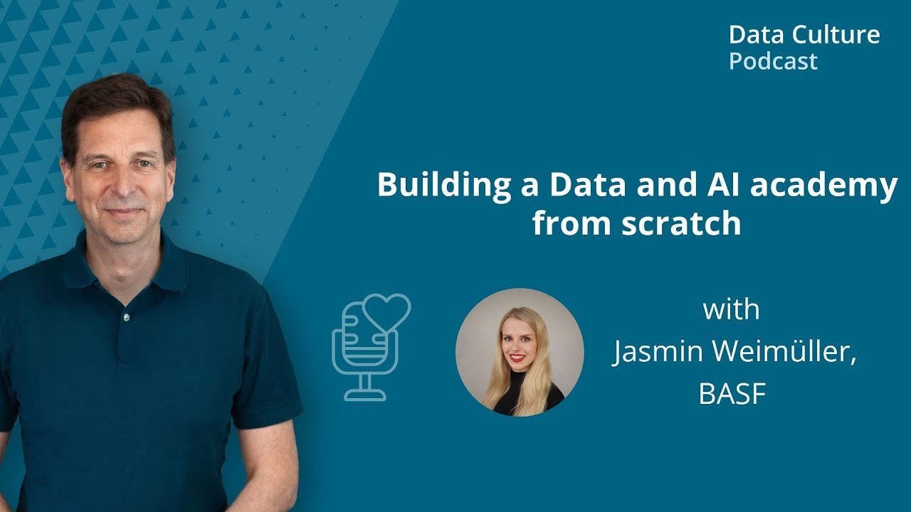 Building a Data and AI academy from scratch – with Jasmin Weimüller, BASF
