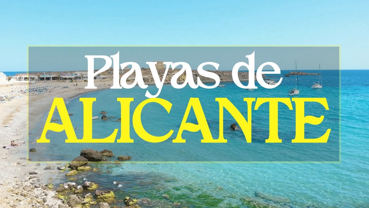 🏖️10 mejores PLAYAS de ALICANTE para RELAJARTE este 2024 🌴🌞