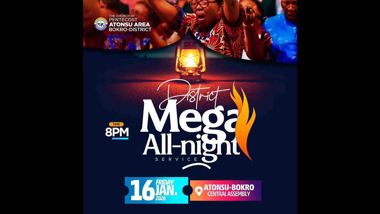 [16th January, 2026] Watch Night Service - Central Assembly, Atonsu Bokro District