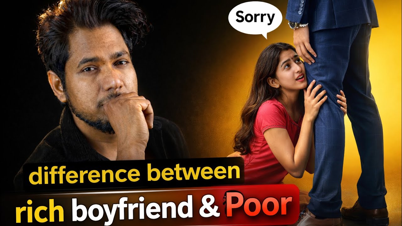 Poor Boyfriend VS Rich Boyfriend | Woman dark psychology ￼Explained by Jitendra Kumar 