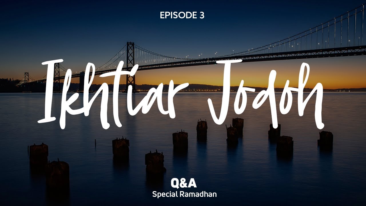 Q&A EPS : 3 - Ikhtiar Jodoh ᴴᴰ | Ust. Oemar Mita, Lc.