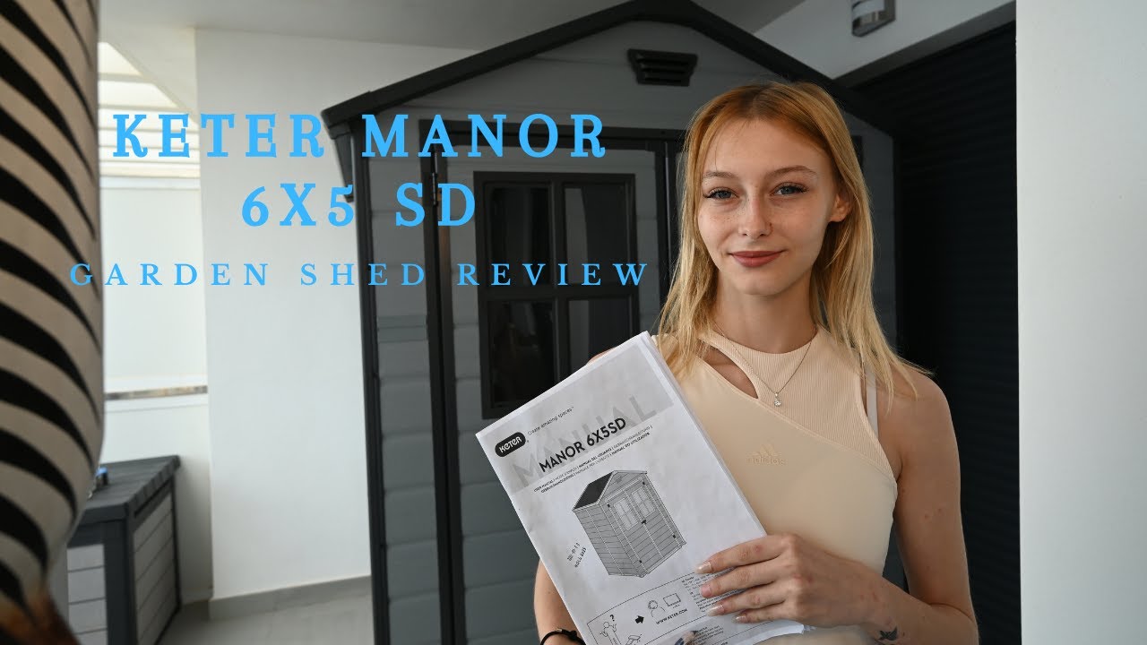 Keter Manor 6 x 5 SD Garden/Patio Shed Review