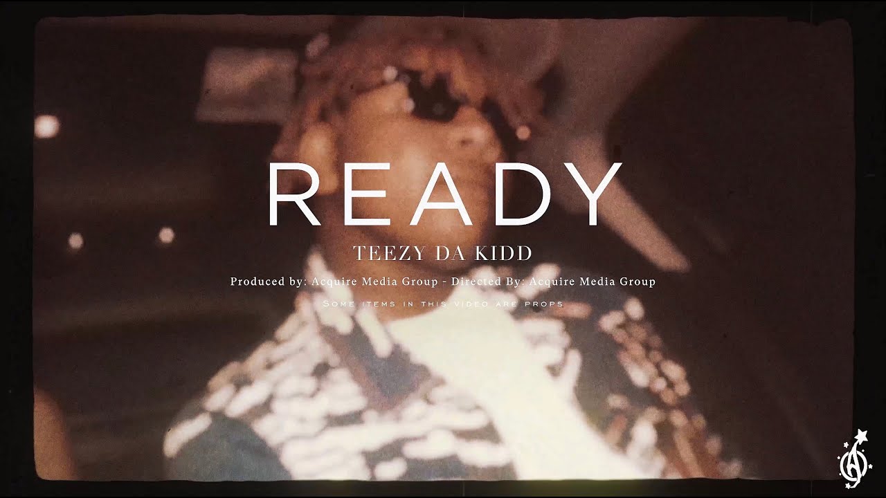 TEEZY DA KIDD - READY (OFFICIAL VIDEO)