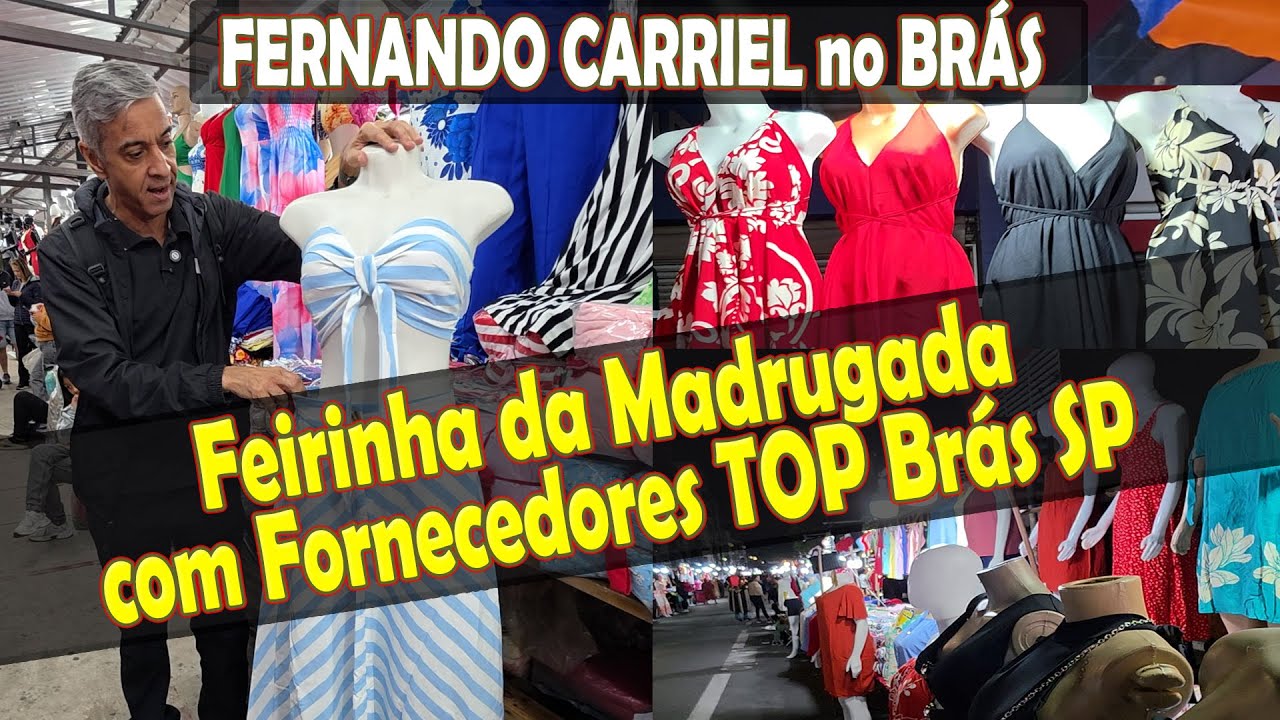 Feirinha da Madrugada com Fornecedores TOP Br&aacute;s SP