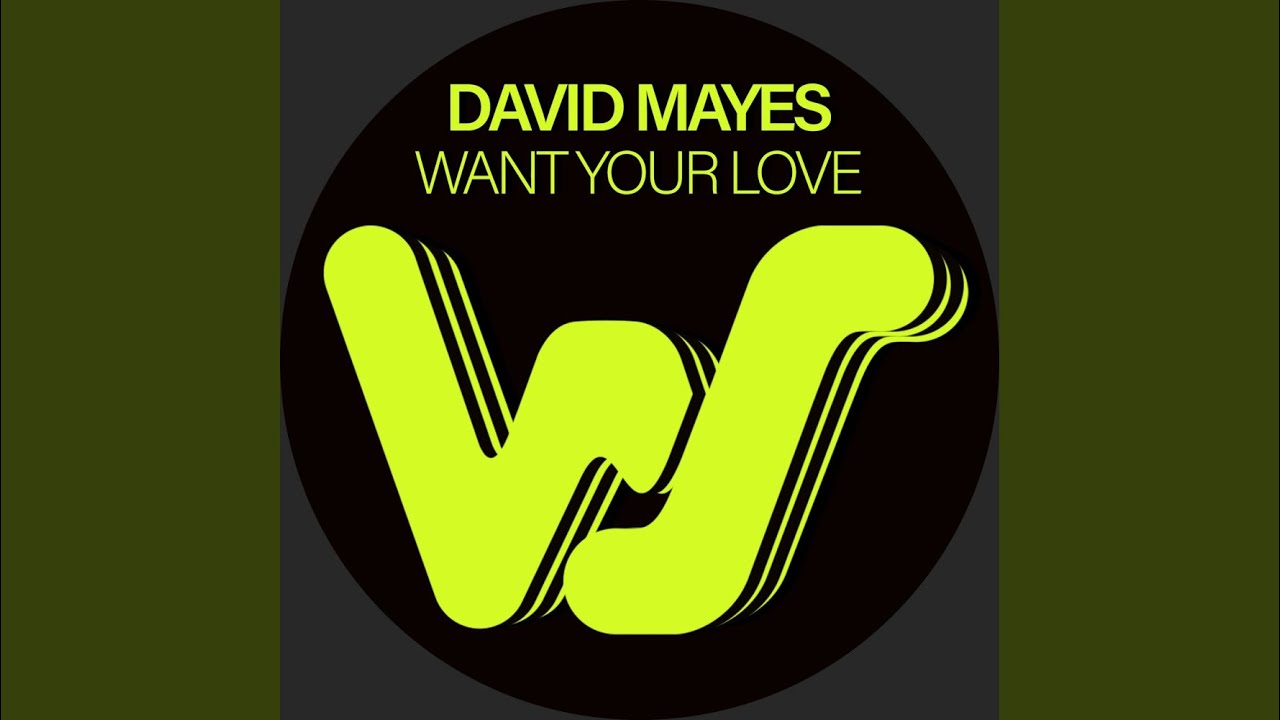 Want Your Love