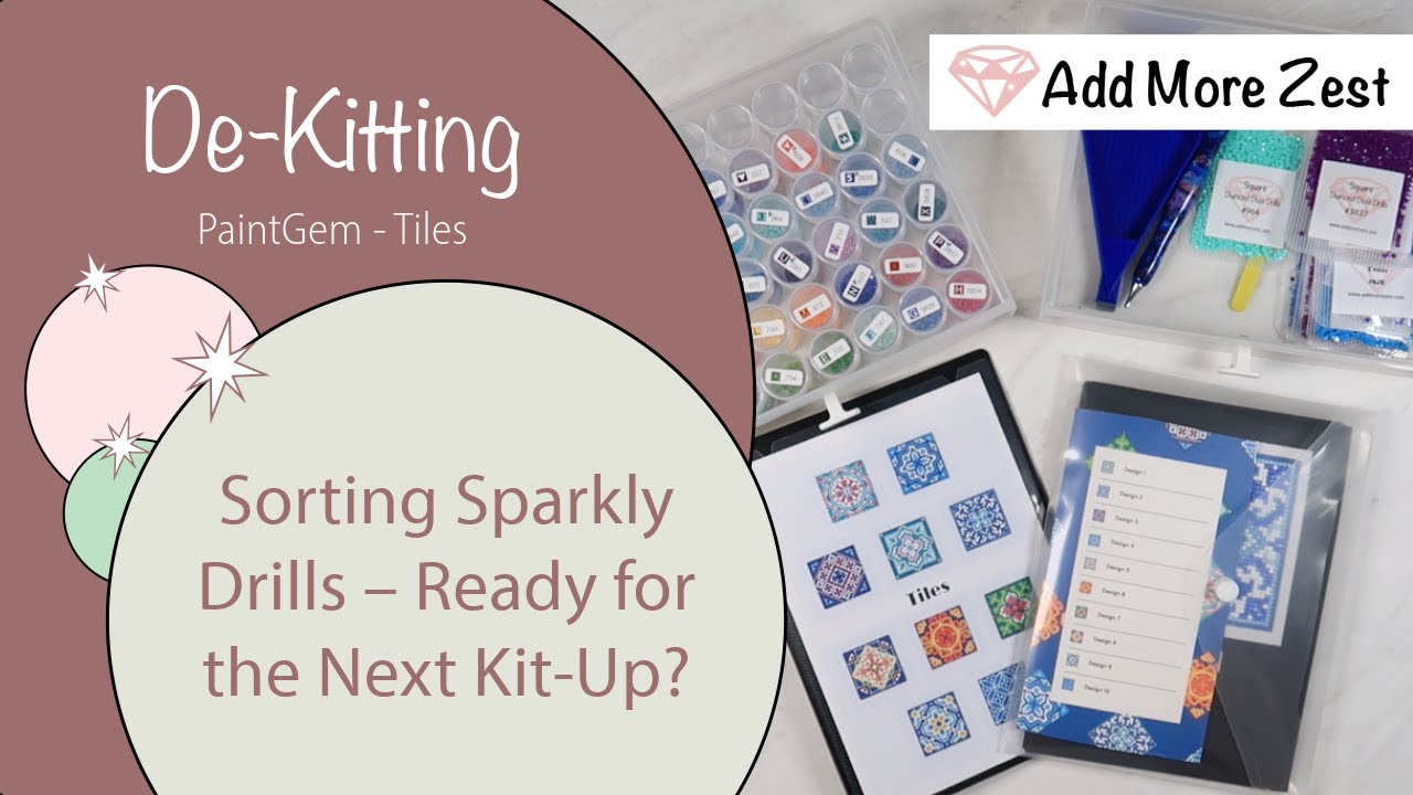 Dekitting My PaintGem Tiles Set: Diamond Dust Drills