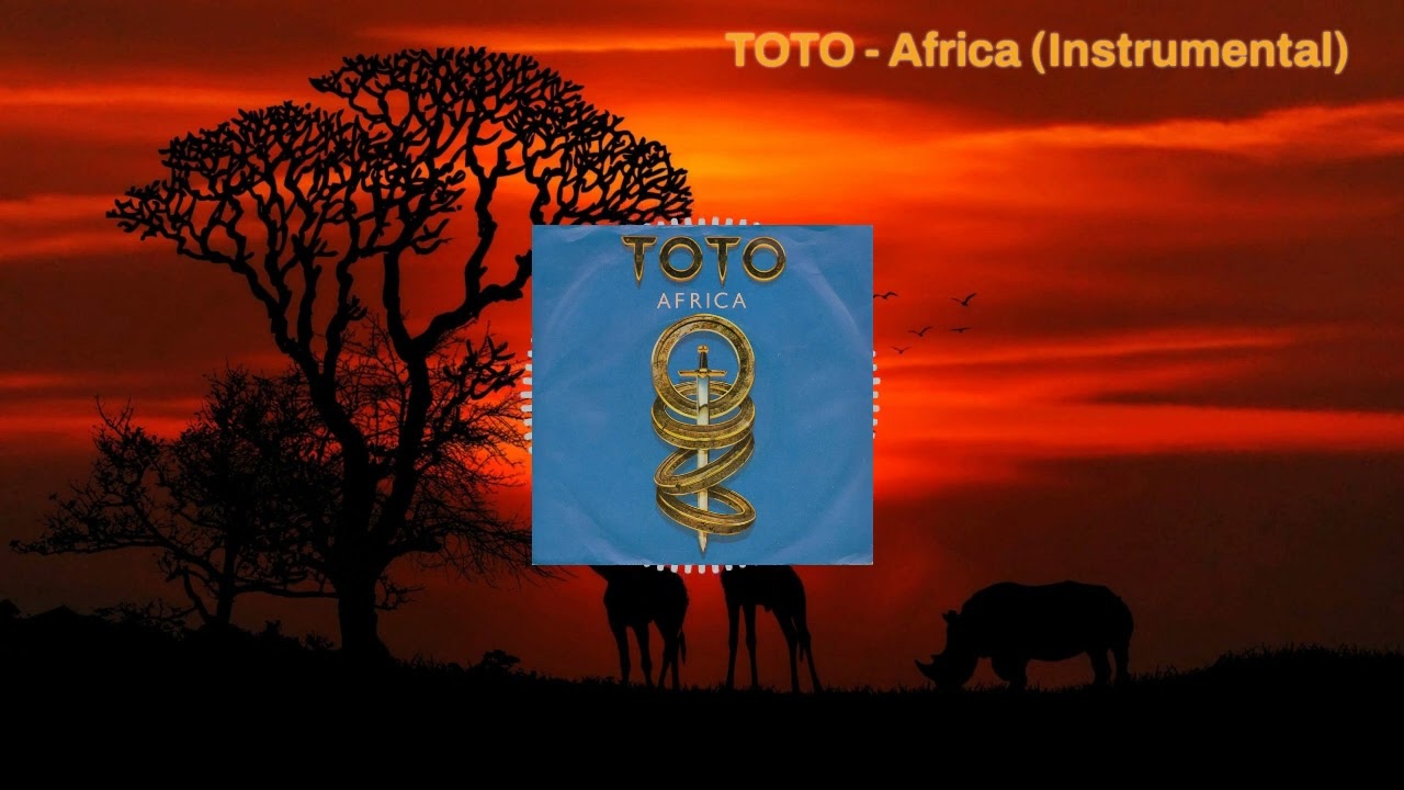 Toto - Africa (Instrumental)