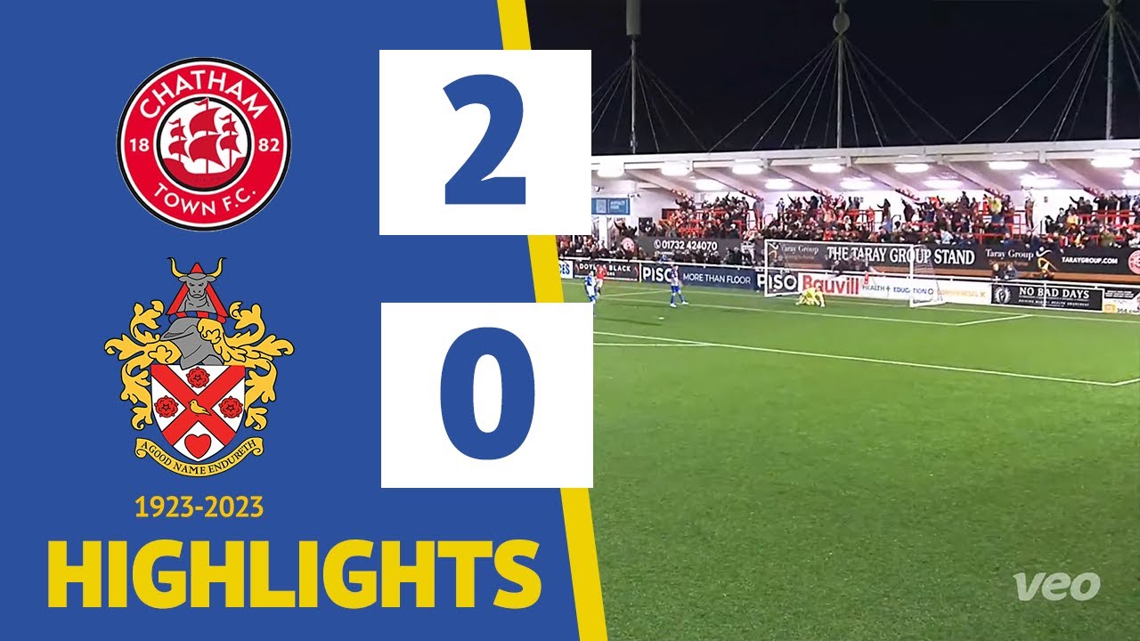 Chatham Town 2-0 Hornchurch | The Goals