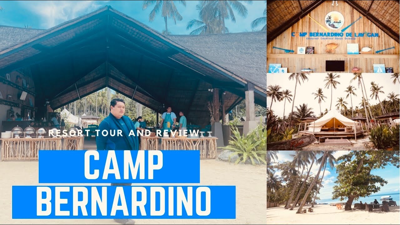 CAMP BERNARDINO DE LAVIGAN | RESORT TOUR AND REVIEW