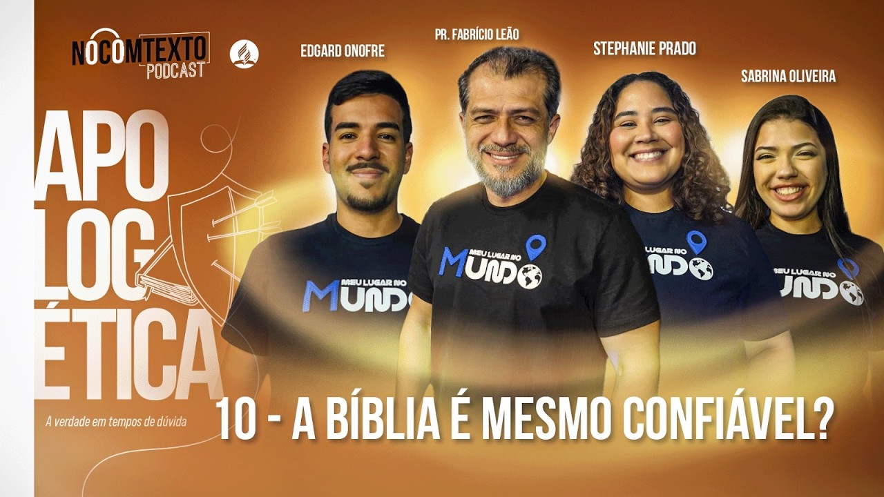 Lição 10 - A BÍBLIA É MESMO CONFIÁVEL? | 🎙 NoComTexto Podcast - Escola Sabatina Jovem