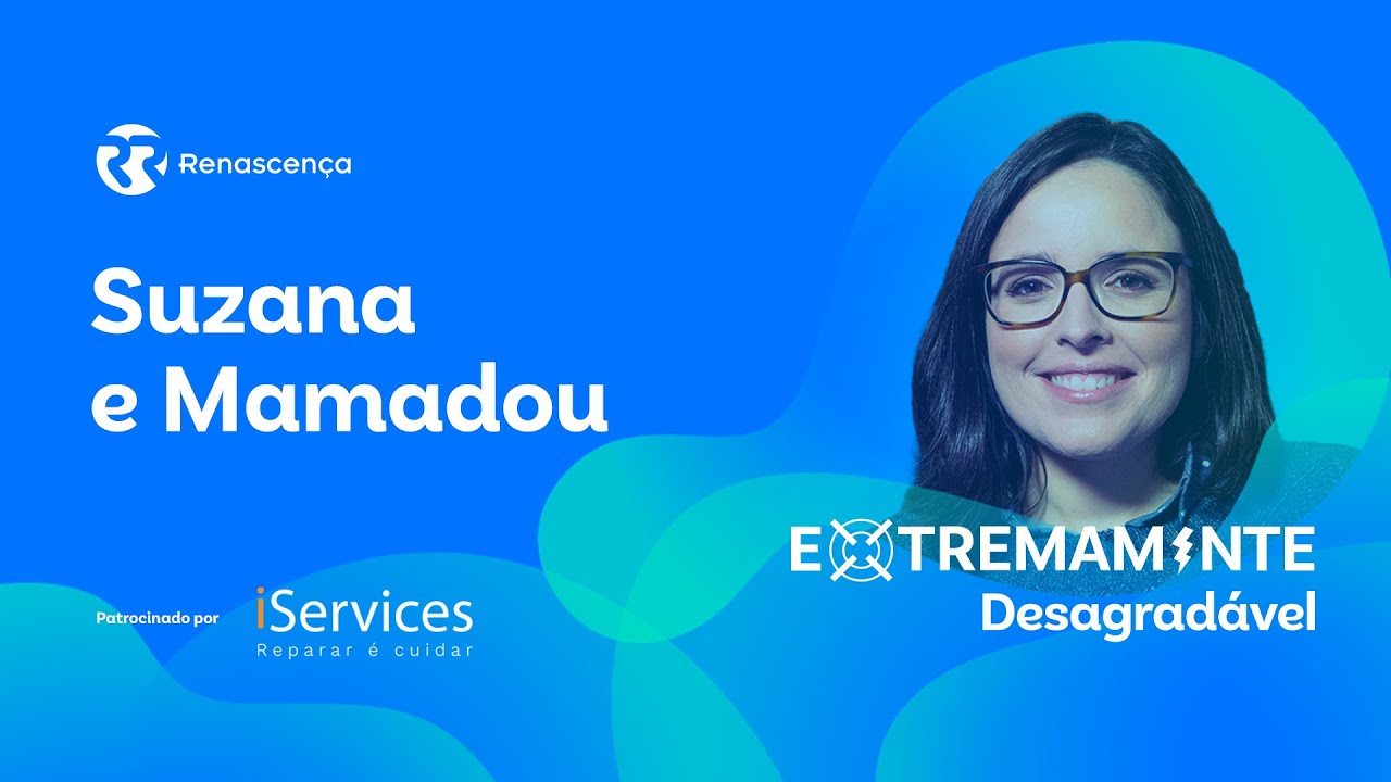 Suzana e Mamadou - Extremamente Desagradável