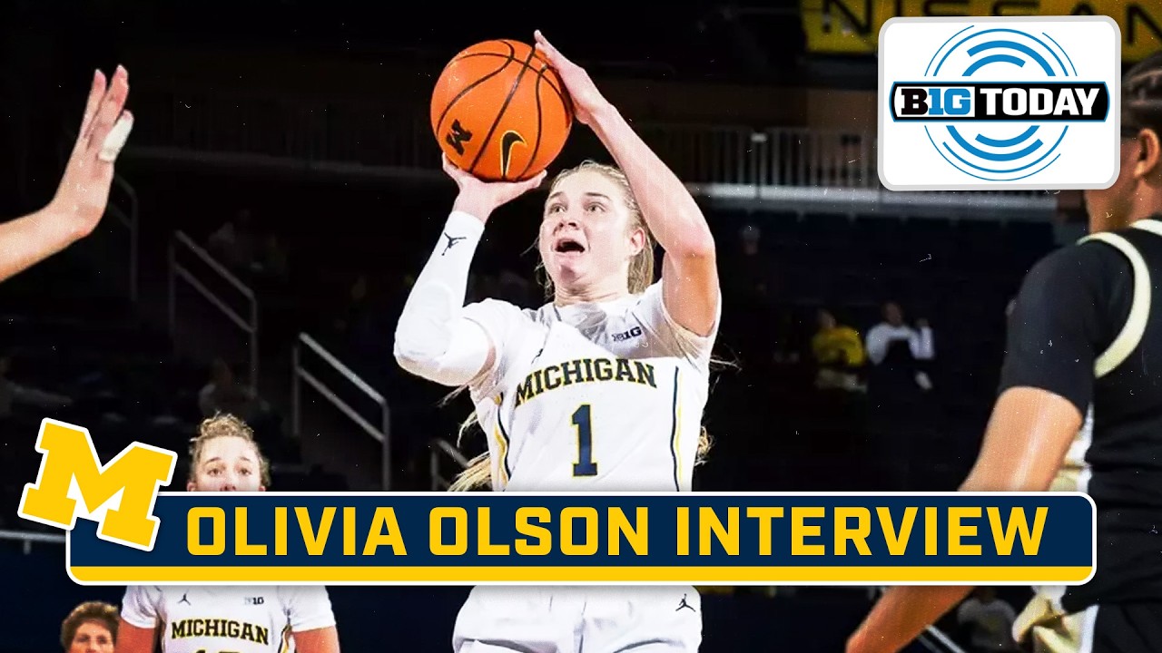Michigan Guard Olivia Olson on What's Clicking for the Wolverines & More | B1G Today