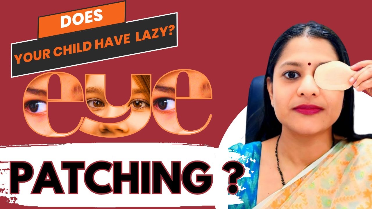 What is Lazy Eye or Amblyopia?