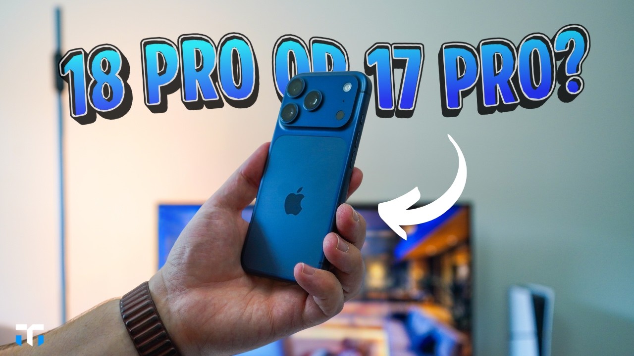 Should You Wait For The iPhone 18 Pro Or Buy The 17 Pro?