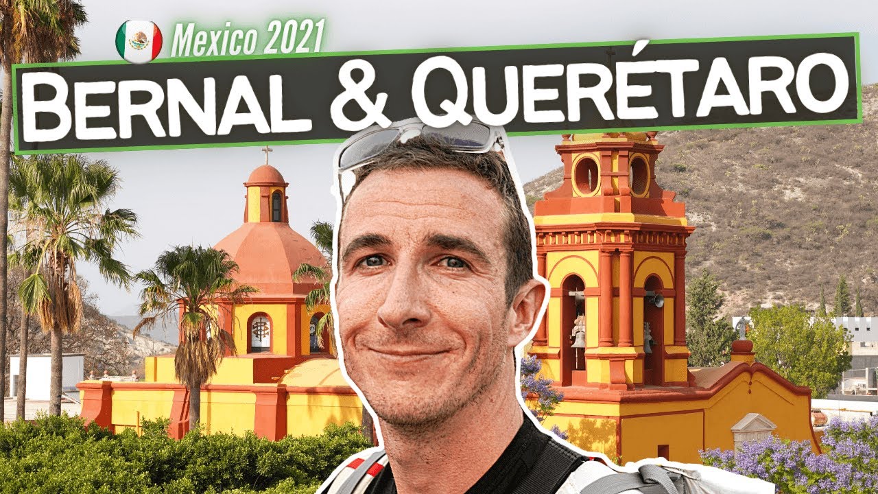 PENA DE BERNAL & QUERÉTARO 🏙️ Mexican Cities [Mexico City Day Trips]