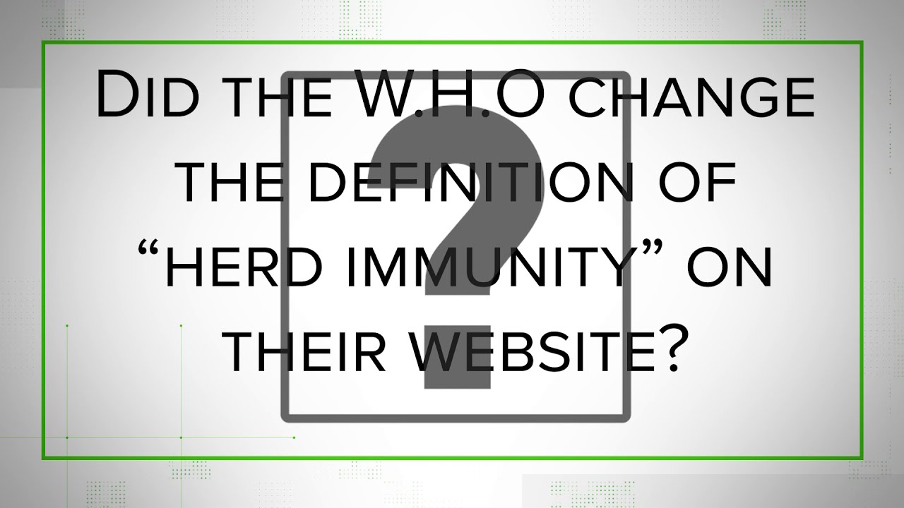 VERIFY: Changes to WHO's definition of herd immunity haven't been 'secret'