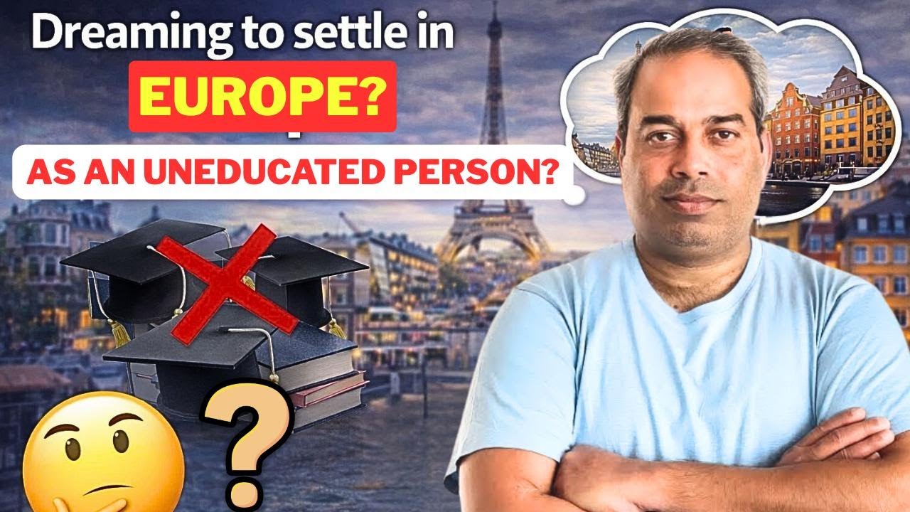 Dreaming to Settle in Europe Without Education? Reality Check