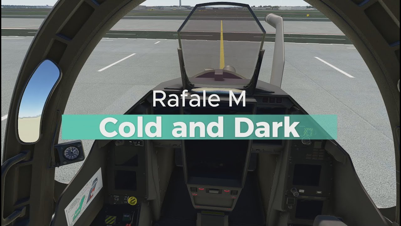 Rafale M - Cold and Dark -Tutorial- 10 Steps for flying the Rafale #msfs2020 #rafale