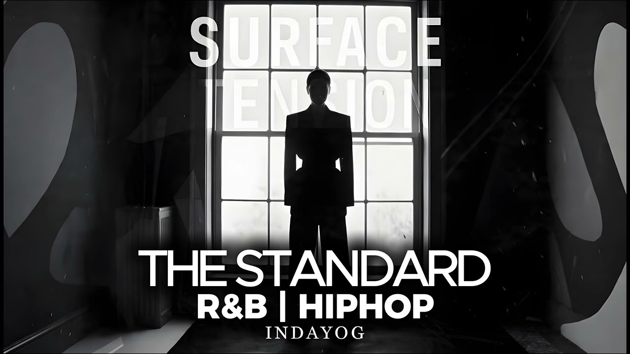 The Standard - INDAYOG | R&B HIPHOP
