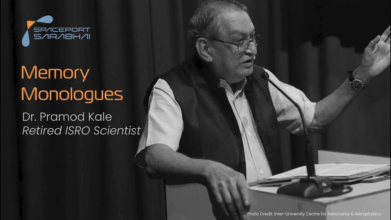 S2 Indian Space History Memory Monologues - Pramod Kale