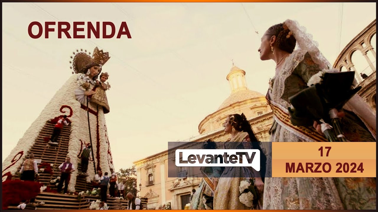 Falles'24 - Ofrenda 17 de marzo 2024