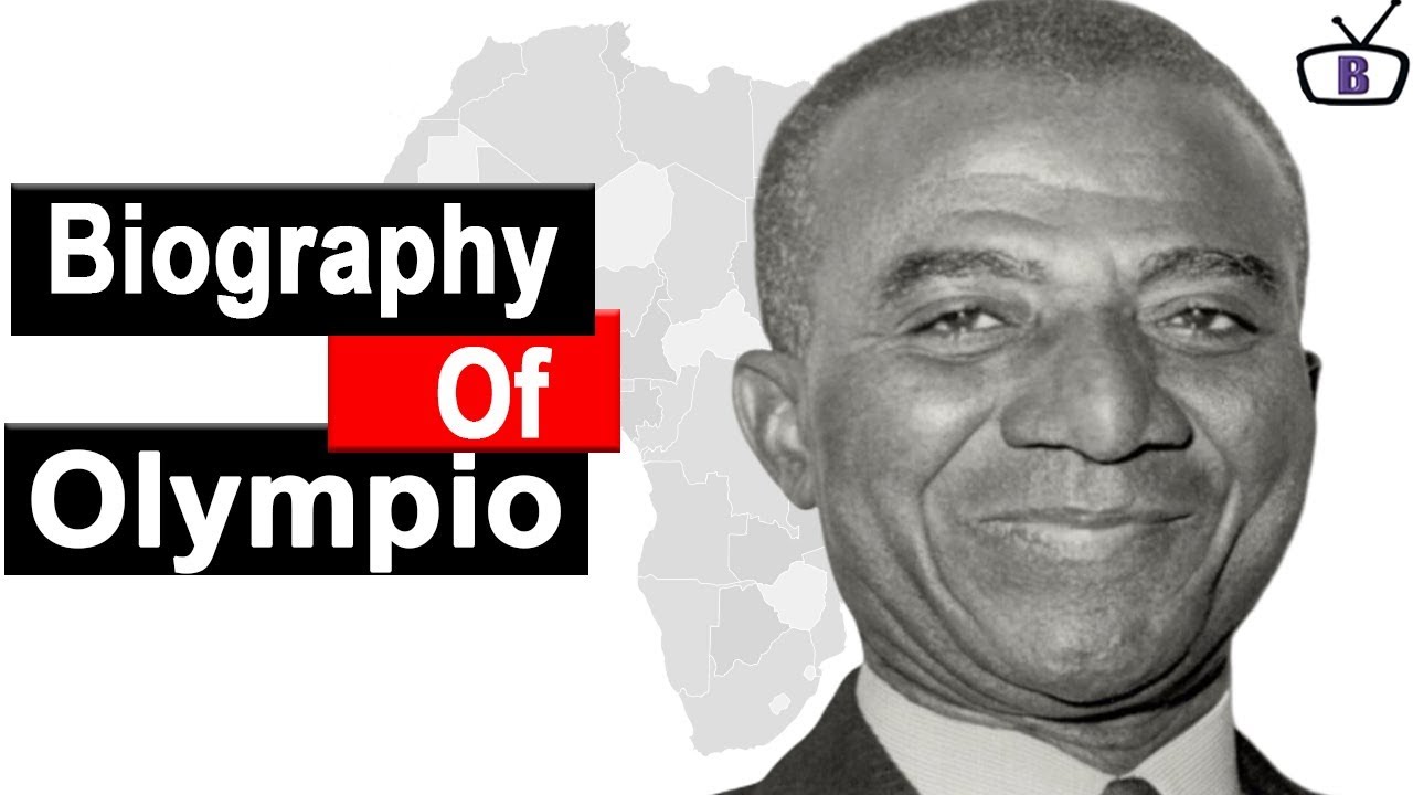 Biography of Sylvanus Olympio,Origin,Education,Policies,Achievements,Family