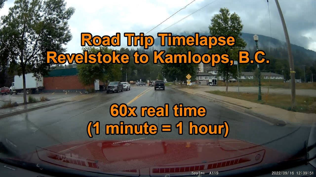 Highway Timelapse: Revelstoke to Kamloops, B.C., Canada