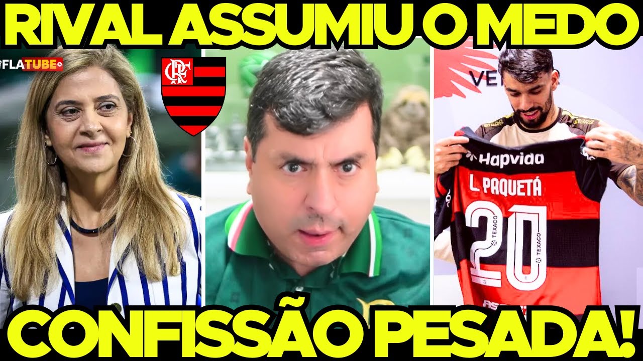 RIVAL ESCANCOUROU o MEDO do FLAMENGO! “PAQUETÁ R$ 260 MILHÕES!” Enquanto isso, no PALMEIRAS… NADA!