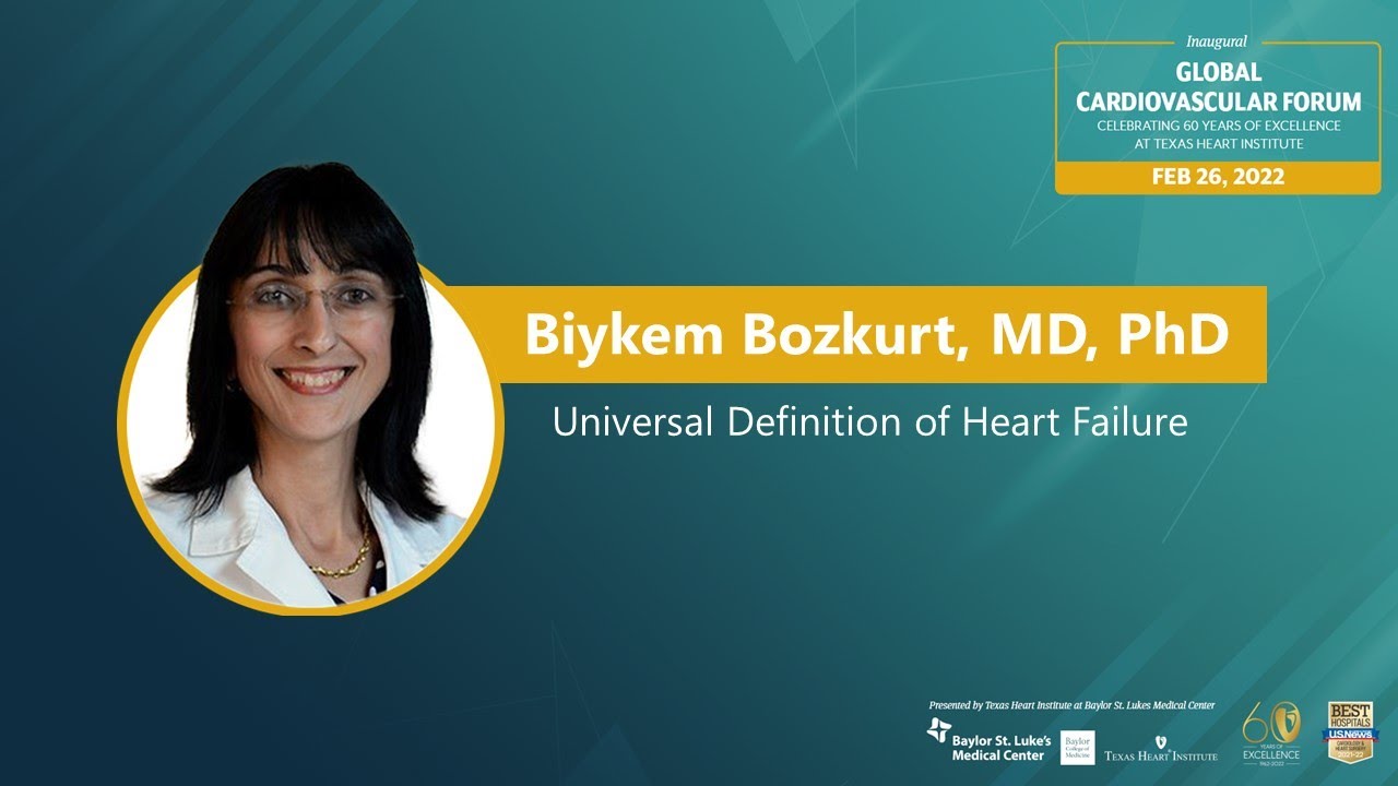 Biykem Bozkurt, MD | Universal Definition of Heart Failure