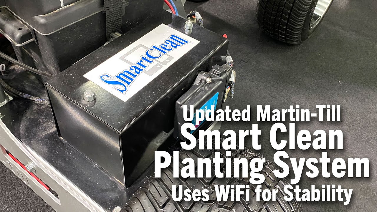 Updated Martin-Till Smart Clean Planting System Uses WiFi for Stability
