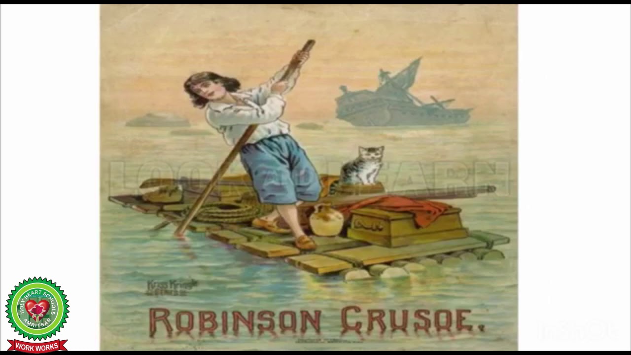 Robinson Crusoe builds a house Day 1 Class 4 English Holy Heart Schools