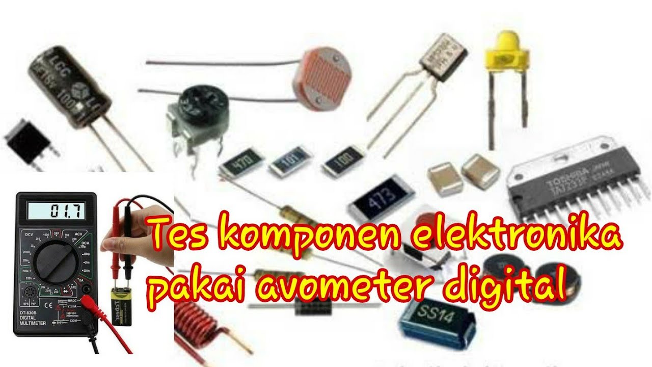 Cara tes komponen elektronika pakai avometer digital