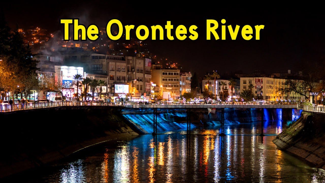 Orontes River ( Assi river ) The beating heart of Syria