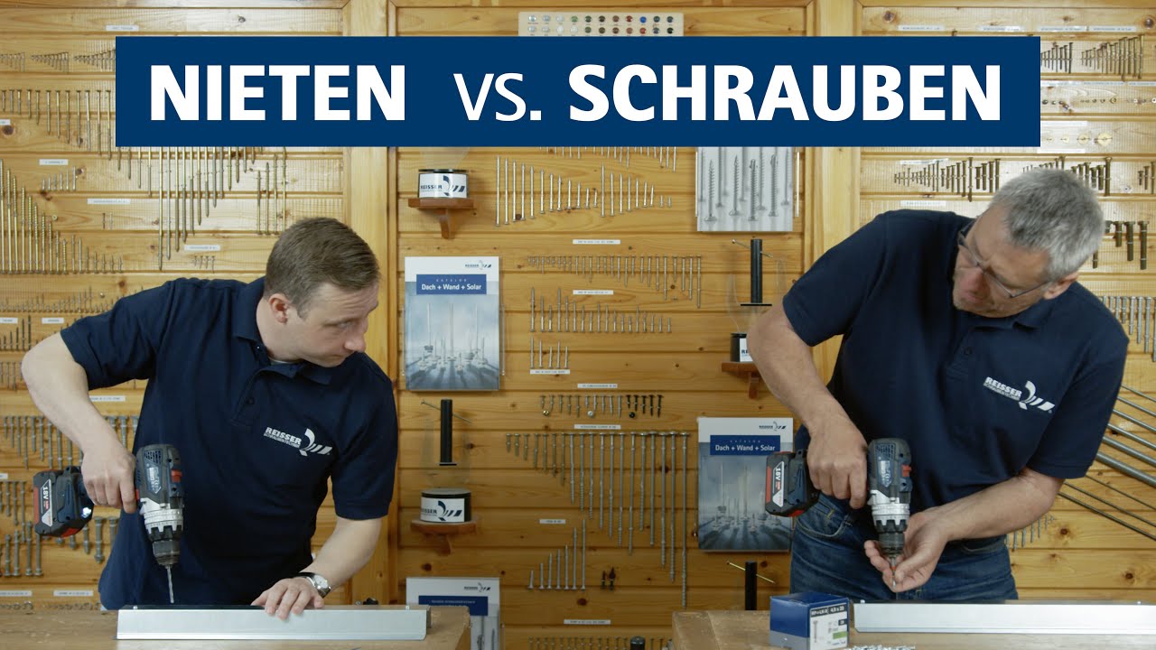 REISSER Kantteilschraube RP-r-LK-X-4,8x20  Nieten vs. Schrauben