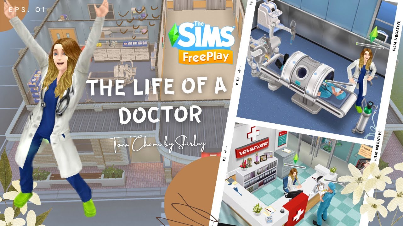 The Life of a Doctor at Sims Freeplay 🏘♥