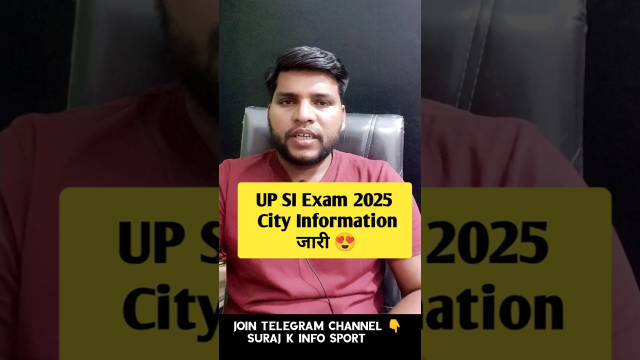 UP SI Exam City जारी 2026 🚨 | Up si city Information out 2025 | up asi update | #upp